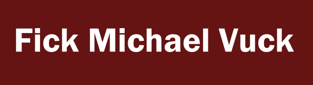 "Fick Michael Vuck" Bumpersticker